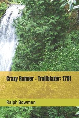 Crazy Runner - Trailblazer: 1751