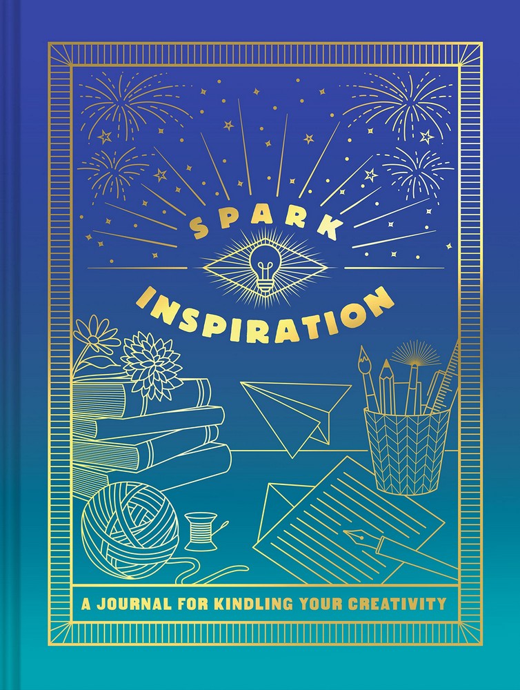 Spark Inspiration Journal: A Journal for Kindling Your Creativity