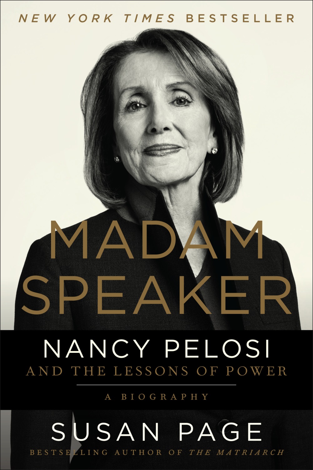 Madam Speaker: Nancy Pelosi and the Lessons of Power