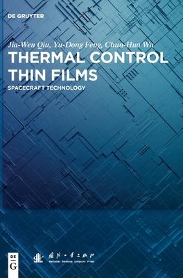 Thermal Control Thin Films: Spacecraft Technology