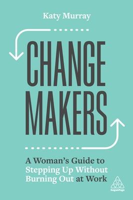 Change Makers: Building Resilience in Women for the Future of Work