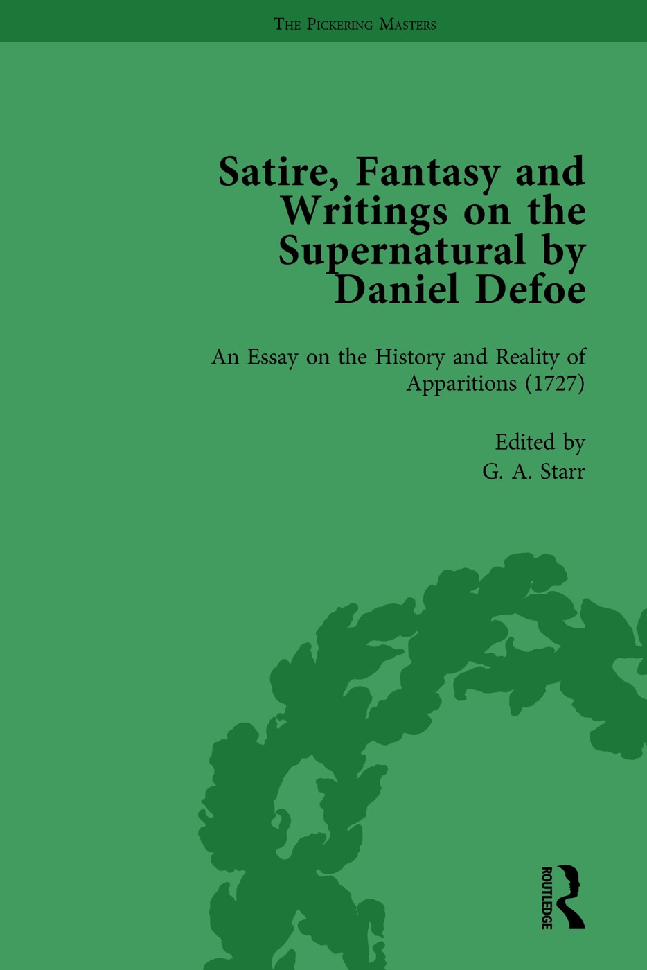 Satire, Fantasy and Writings on the Supernatural by Daniel Defoe, Part II Vol 8