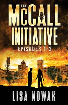 The McCall Initiative Episodes 1.1-1.3