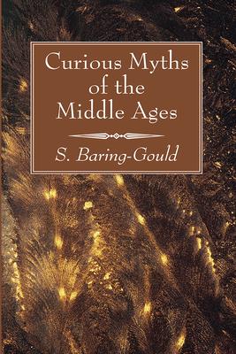 Curious Myths of the Middle Ages