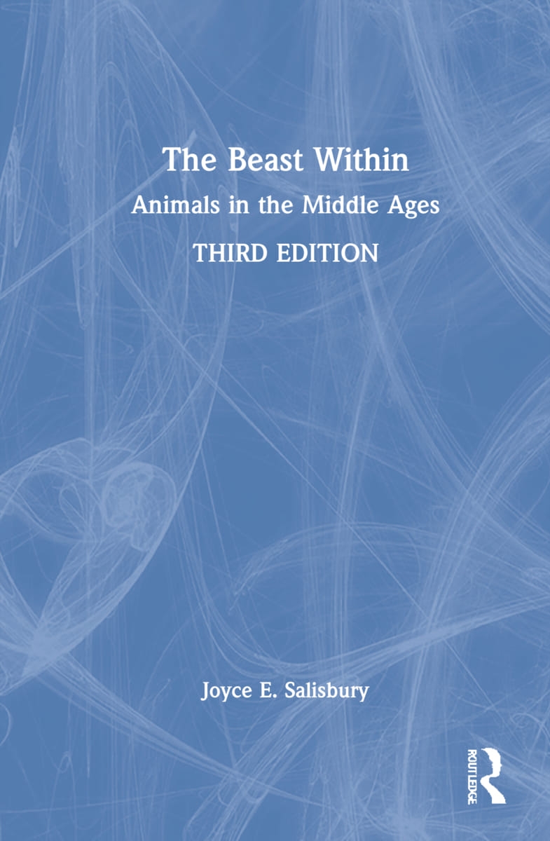 The Beast Within: Animals in the Middle Ages