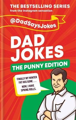 Dad Jokes: The Punny Edition: The Bestselling Series from the Instagram Sensation