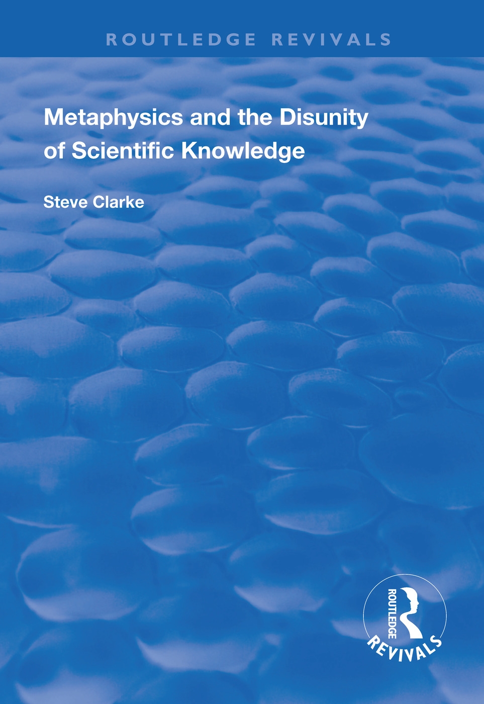 Metaphysics and the Disunity of Scientific Knowledge