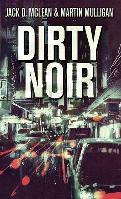 Dirty Noir