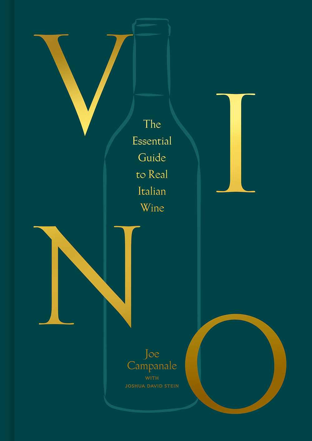 Vino: The Essential Guide to Real Italian Wine