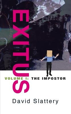 Exitus Volume I - The Imposter