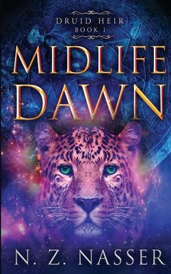 Midlife Dawn: A Paranormal Women’’s Fiction Novel (Druid Heir Book 1)