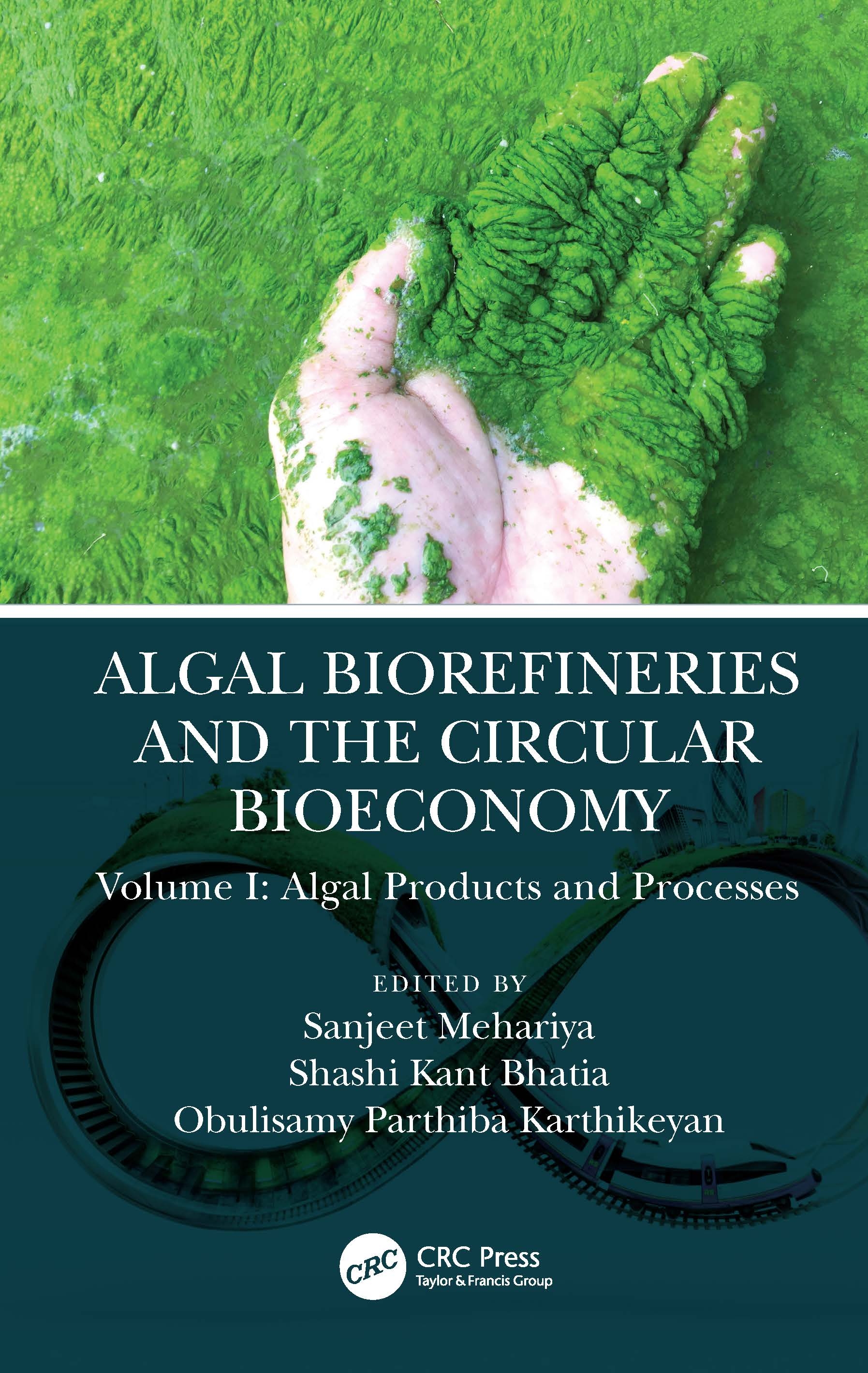 Algal Biorefineries and the Circular Bioeconomy: Algal Products and Processes