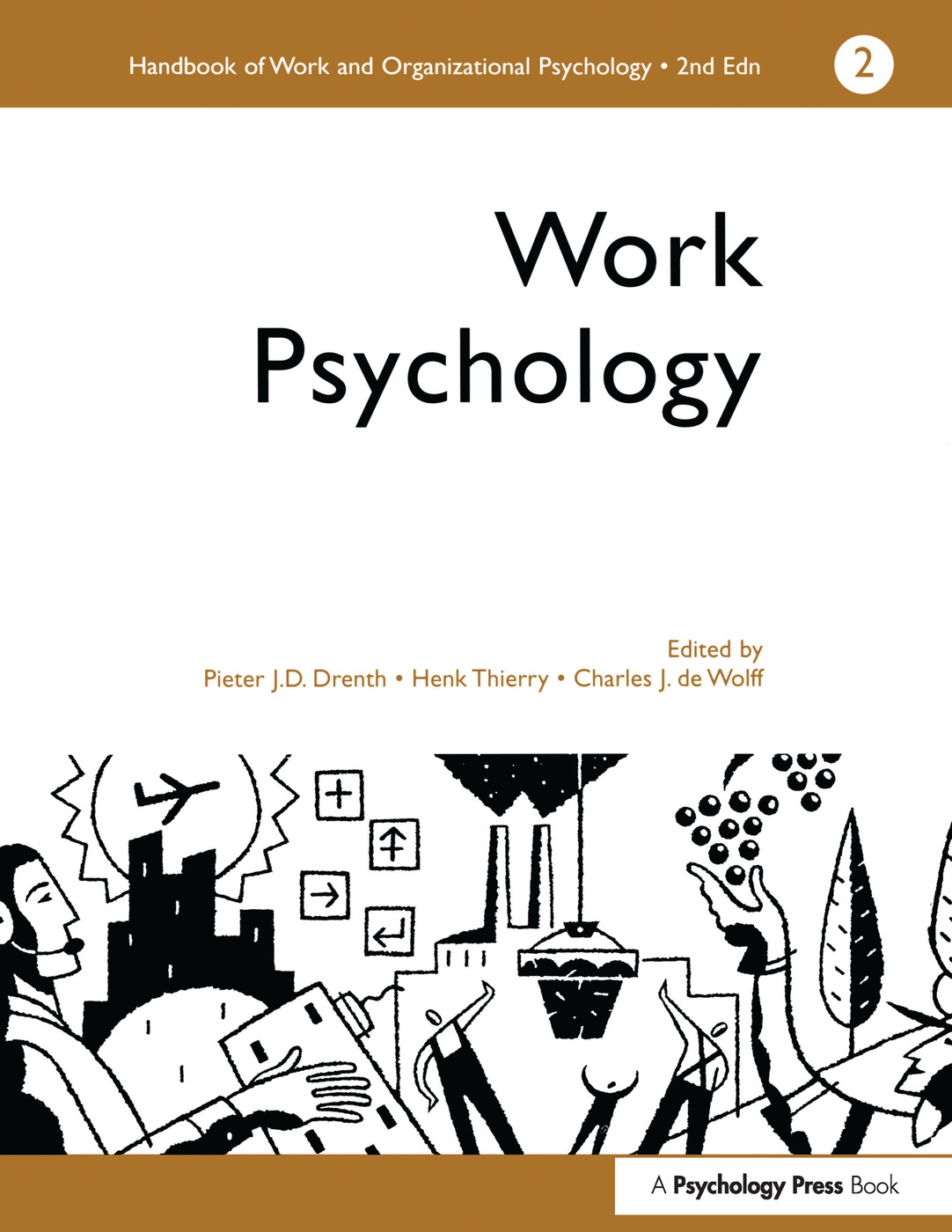 A Handbook of Work and Organizational Psychology: Volume 2: Work Psychology