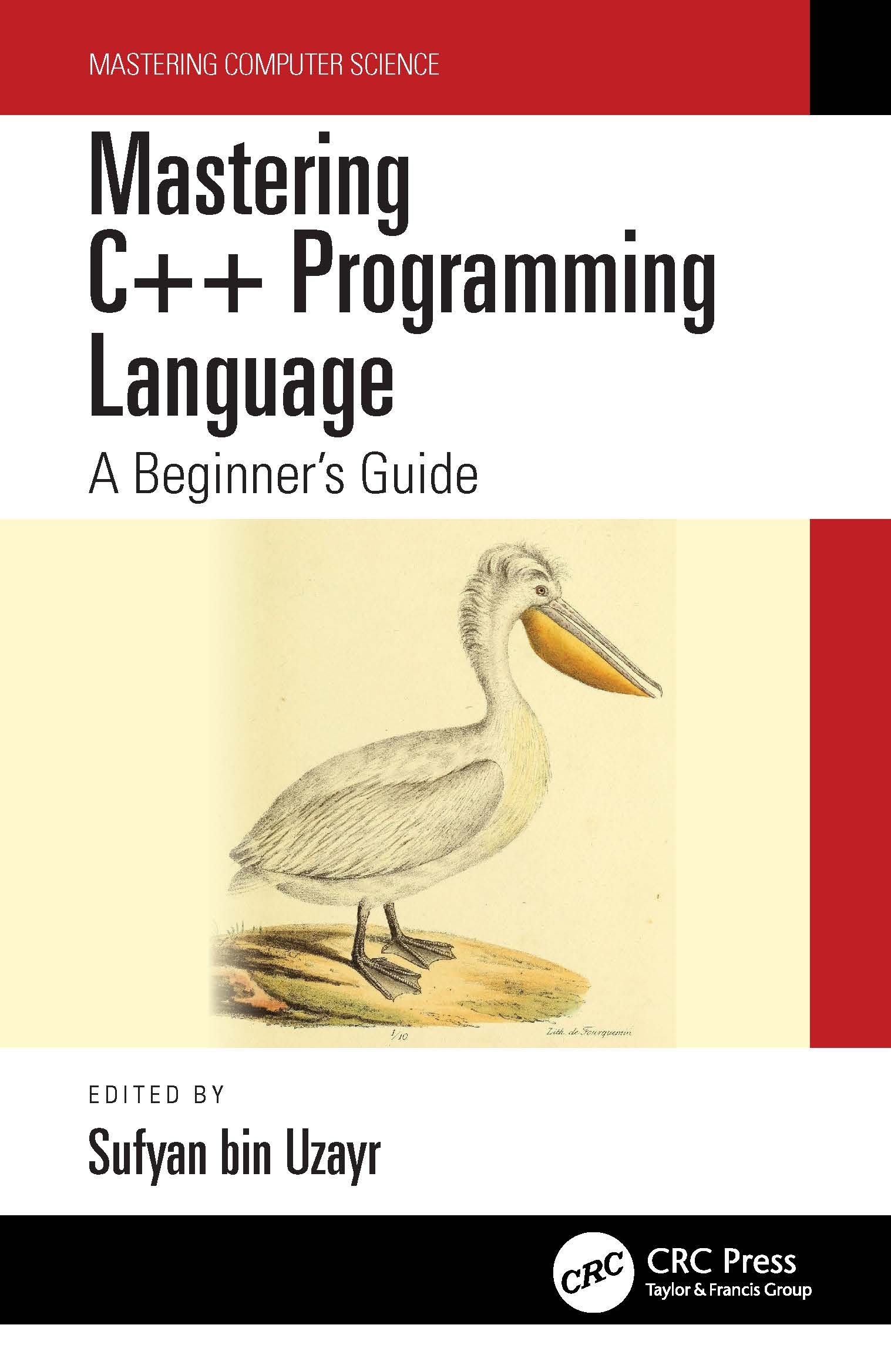 Mastering C++ Programming Language: A Beginner’s Guide