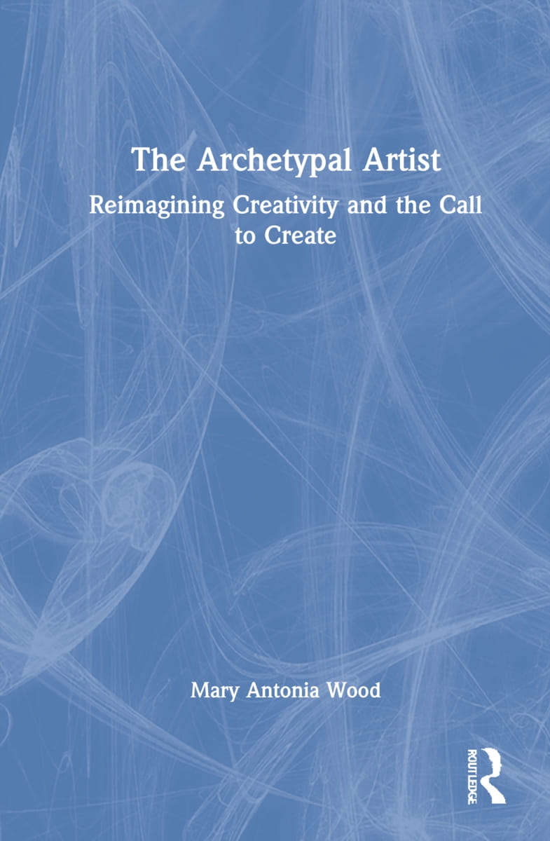 The Archetypal Artist: Reimagining Creativity and the Call to Create