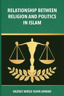 The Relationship between Religion & Politics in Islam