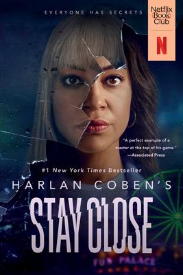 Stay Close (Movie Tie-In)