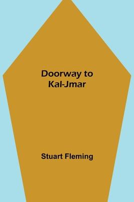 Doorway to Kal-Jmar