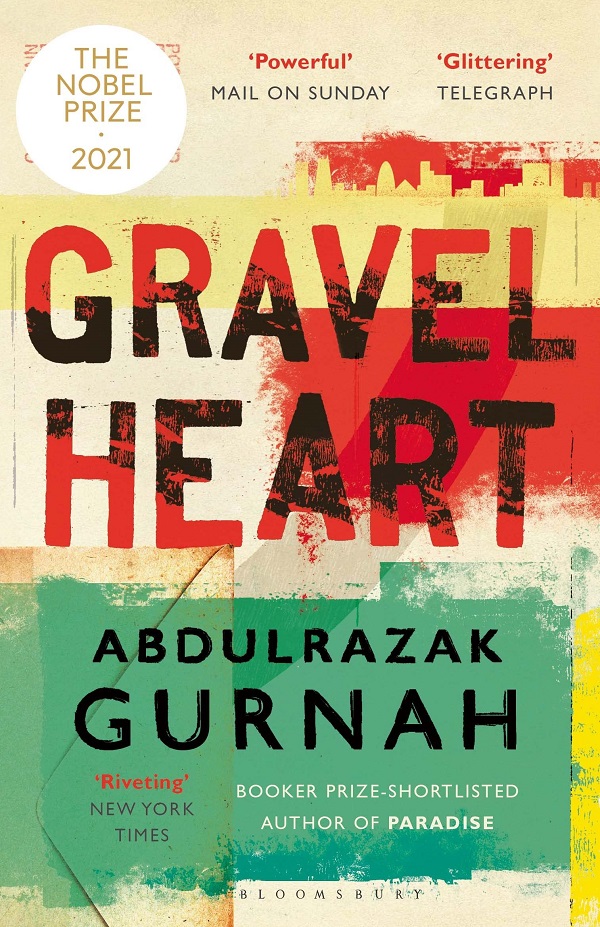 Gravel Heart: By the Winner of the Nobel Prize in Literature 2021