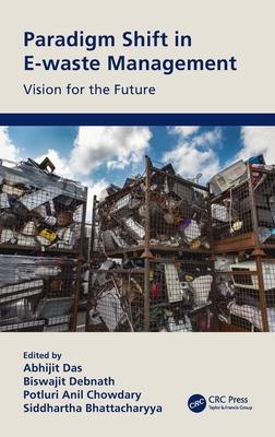 Paradigm Shift in E-Waste Management: Vision for the Future