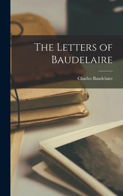 The Letters of Baudelaire