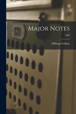 Major Notes; 1962