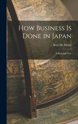 How Business is Done in Japan: a Personal View