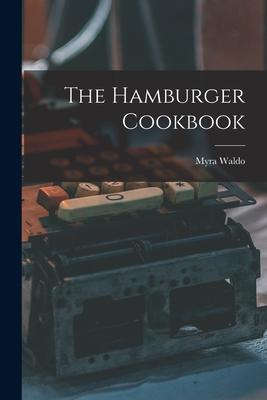 The Hamburger Cookbook