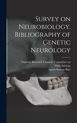 Survey on Neurobiology. Bibliography of Genetic Neurology