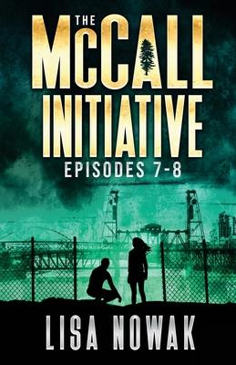 The McCall Initiative Episodes 1.7-1.8