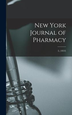 New York Journal of Pharmacy; 2, (1853)