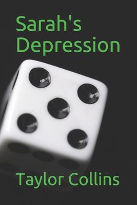 Sarah’’s Depression