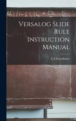 Versalog Slide Rule Instruction Manual