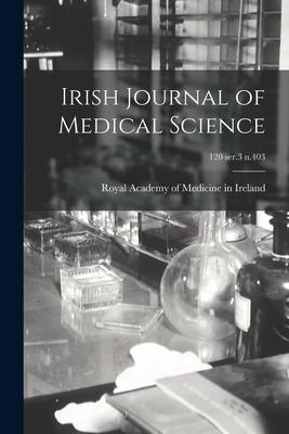 Irish Journal of Medical Science; 120 ser.3 n.403