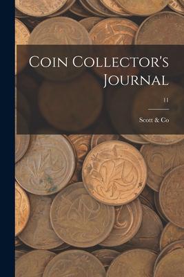 Coin Collector’’s Journal; 11