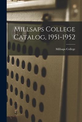 Millsaps College Catalog, 1951-1952