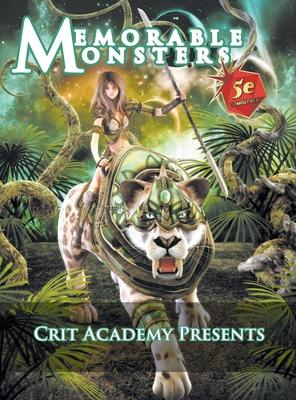 Memorable Monsters: A 5th Edition Manual of Monsters and NPCs