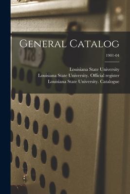 General Catalog; 1901-04