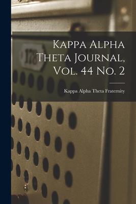 Kappa Alpha Theta Journal, Vol. 44 No. 2