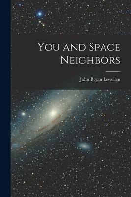 You and Space Neighbors