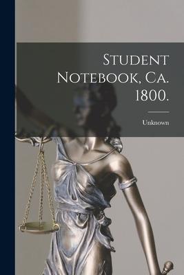 Student Notebook, Ca. 1800.