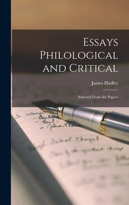 Essays Philological and Critical: Selected From the Papers