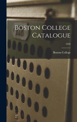 Boston College Catalogue; 1926