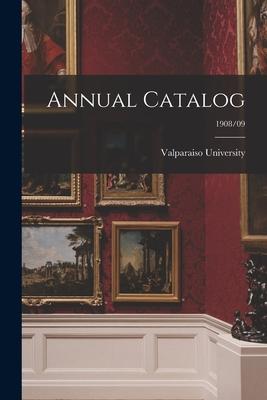 Annual Catalog; 1908/09