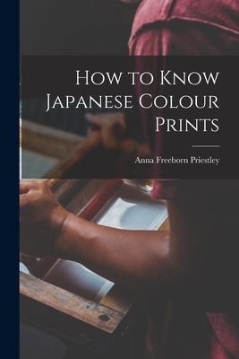 How to Know Japanese Colour Prints