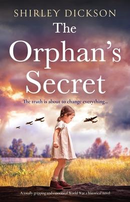 The Orphan’’s Secret: A totally gripping and emotional World War 2 historical novel