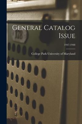 General Catalog Issue; 1947-1948