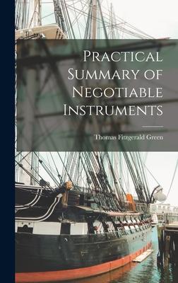 Practical Summary of Negotiable Instruments