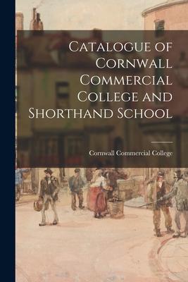 Catalogue of Cornwall Commercial College and Shorthand School