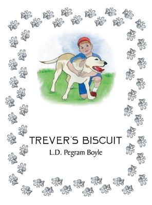 Trever’’s Biscuit